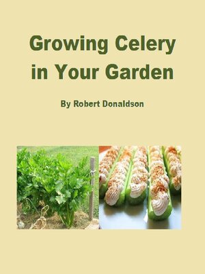 cover image of Growing Celery in Your Garden